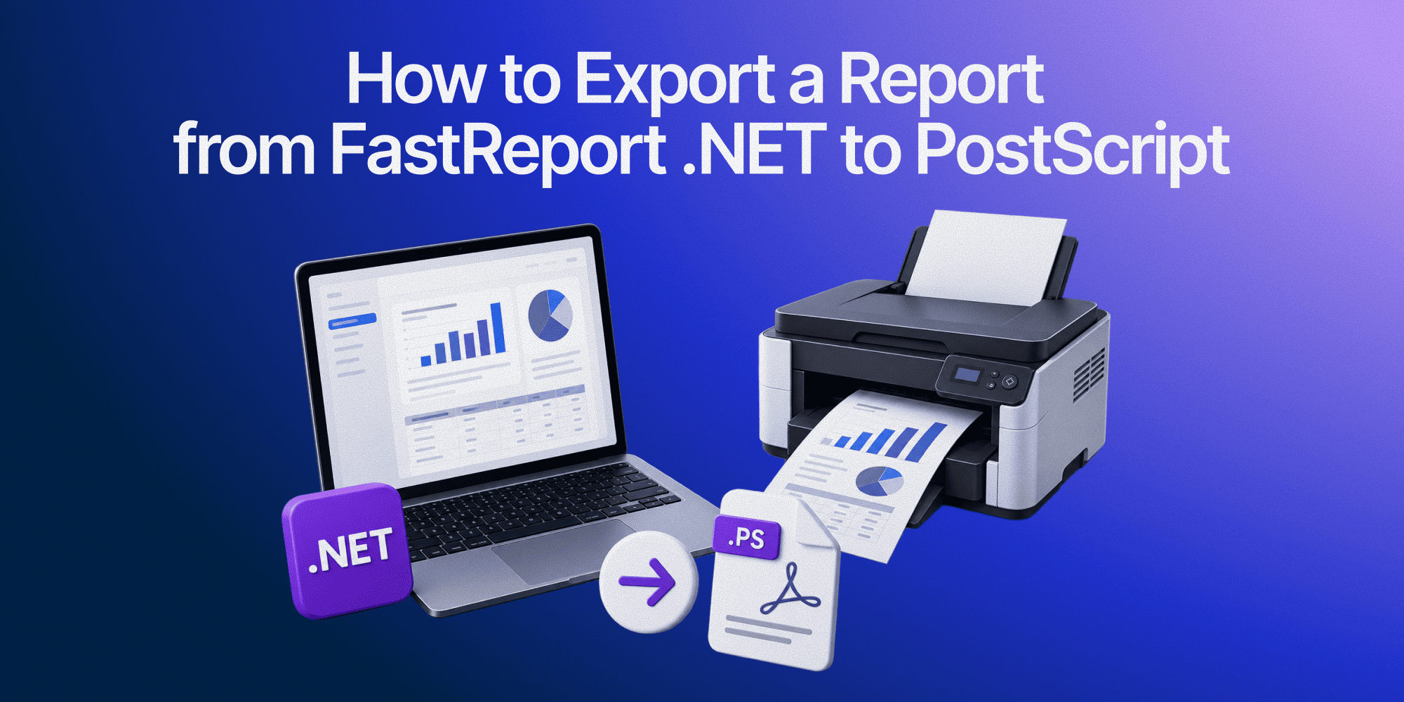How to Export a Report from FastReport .NET to PostScript
