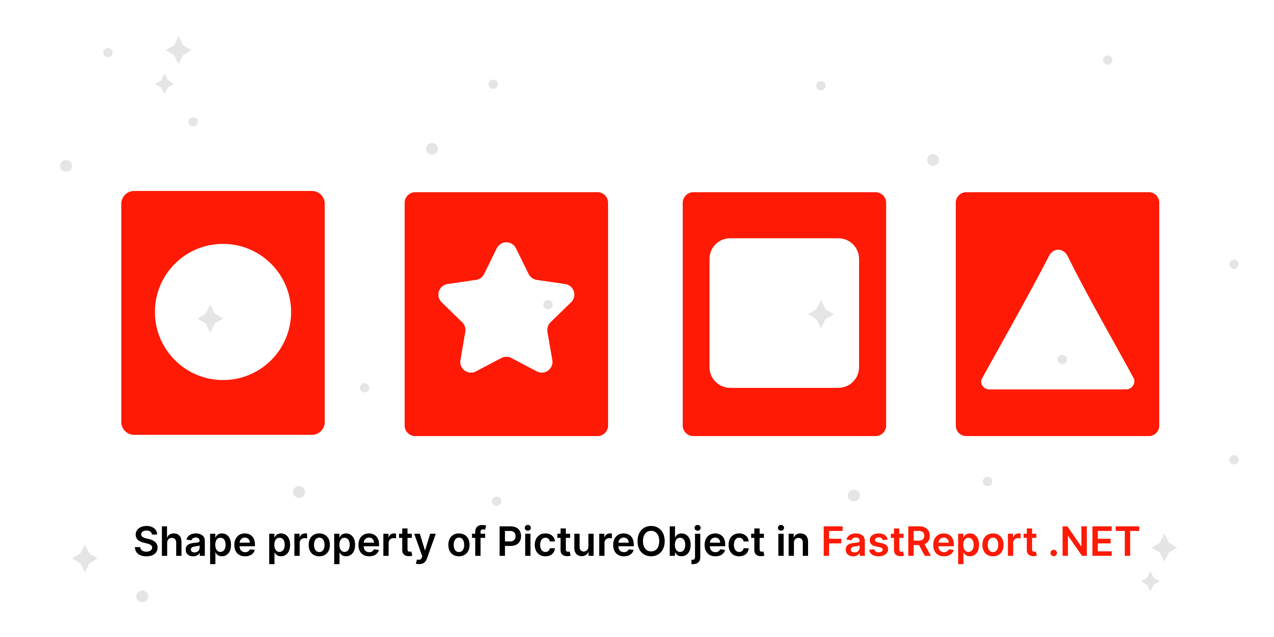 Shape Property Of PictureObject In FastReport NET Fast Reports